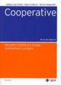 Cooperative. Disciplina civilistica e fiscale. Adempimenti contabili. Con CD-ROM