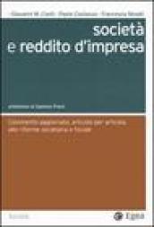 Società e reddito d'impresa. Commento aggiornato, articolo per articolo, alle riforme societaria e fiscale