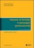 Imprese di famiglia e passaggio generazionale. Aspetti civilistici e fiscali