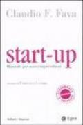 Start-up. Manuale per giovani imprenditori