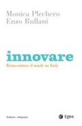 Innovare. Reinventare il made in Italy