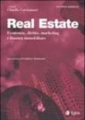 Real estate. Economia, diritto, marketing e finanza immobiliare