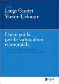 LINEE GUIDA PER LE VALUTAZIONI ECONOMICHE