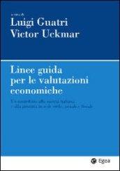 LINEE GUIDA PER LE VALUTAZIONI ECONOMICHE