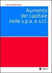 Aumento del capitale nelle s.p.a. e s.r.l.