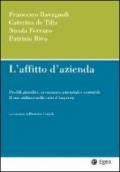 L'affitto d'azienda: Profili giuridici, economico-aziendali e contabili. Il suo utilizzo nelle crisi d'impresa (Impresa & professionisti)