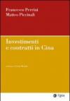 Investimenti e contratti in Cina