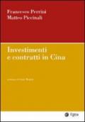 Investimenti e contratti in Cina