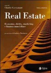 Real estate. Economia, diritto, marketing e finanza immobiliare