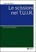 Le scissioni nel T.U.I.R. Orientamenti tributari