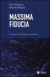 Massima fiducia. L'onestà come vantaggio competitivo