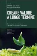 Creare valore a lungo termine. Conoscere, promuovere e gestire l'investimento sostenibile e responsabile