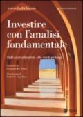 Investire con l'analisi fondamentale. Dall'asset allocation allo stock picking