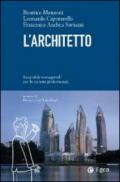 L'architetto. Sette sfide manageriali per la crescita professionale