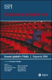 L'Europa in seconda fila. Scenari globali e l'Italia. Rapporto 2014