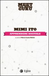 Apprendere digitale. Meet the media guru
