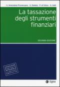 La tassazione degli strumenti finanziari. Con aggiornamento online