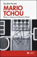 Mario Tchou: Ricerca e sviluppo per l'elettronica Olivetti