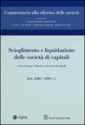 Scioglimento e liquidazione delle società di capitali. Artt. 2484-2496 c.c.