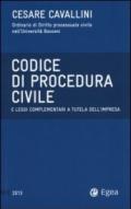 Codice di procedura civile e leggi complementari a tutela dell'impresa