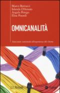 Omnicanalità. Assicurare continuità all'esperienza del cliente