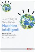 Macchine intelligenti: Watsone e l'era del cognitive computing