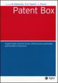 Patent Box: Aspetti legali e benefici fiscali, ottimizzazione gestionale, patrimoniale e finanziaria