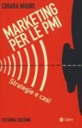 Marketing per le PMI. Strategie e casi: 1