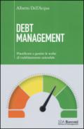 Debt management. Pianificare e gestire le scelte di indebitamento aziendale: 1