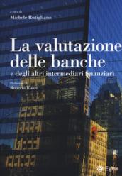 La valutazione delle banche e degli altri intermediari finanziari