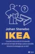 Ikea. Il racconto senza sconti di chi ha lavorato per vent'anni nel regno del design a prezzo accessibile. Istruzioni di smontaggio per un mito?