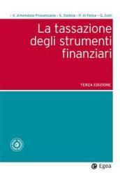 LA TASSAZIONE DEGLI STRUMENTI FINANZIARI