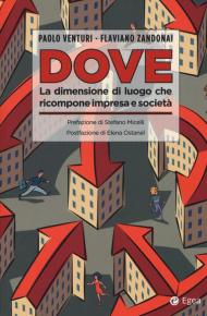 Dove. La dimensione di luogo che ricompone impresa e società