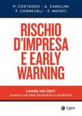 Rischio d'impresa e early warning. Legge 155/2017: nuova e vecchia normativa a confronto