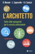 L' architetto. Sette sfide manageriali per la crescita professionale