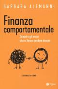 Finanza comportamentale. Scoprire gli errori che fanno perdere denaro