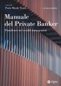 Manuale del private banker. Pianificare nel wealth management