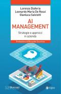 AI management. Strategie e approcci in azienda