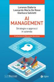 AI management. Strategie e approcci in azienda