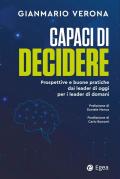 Capaci di decidere. Prospettive e buone pratiche dai leader di oggi per i leader di domani