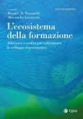 L'ecosistema della formazione. Allargare i confini per ridisegnare lo sviluppo organizzativo