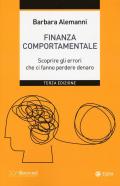 Finanza comportamentale. Scoprire gli errori che fanno perdere denaro