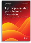 I principi contabili per il bilancio di esercizio. Analisi e interpretazione delle norme civilistiche