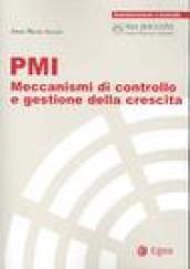 PMI. Meccanismi di controllo e gestione della crescita