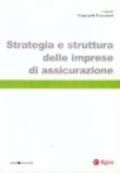 Strategia e struttura delle imprese di assicurazione