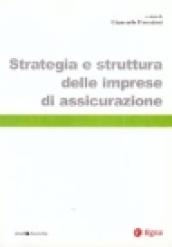 Strategia e struttura delle imprese di assicurazione