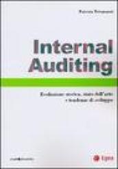 Internal auditing. Evoluzione storica, stato dell'arte e tendenze di sviluppo