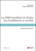 Le PMI familiari in Italia tra tradizione e novità. I risultati di unaricerca