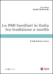 Le PMI familiari in Italia tra tradizione e novità. I risultati di unaricerca