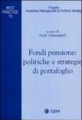 Fondi pensione: politiche e strategie di portafoglio